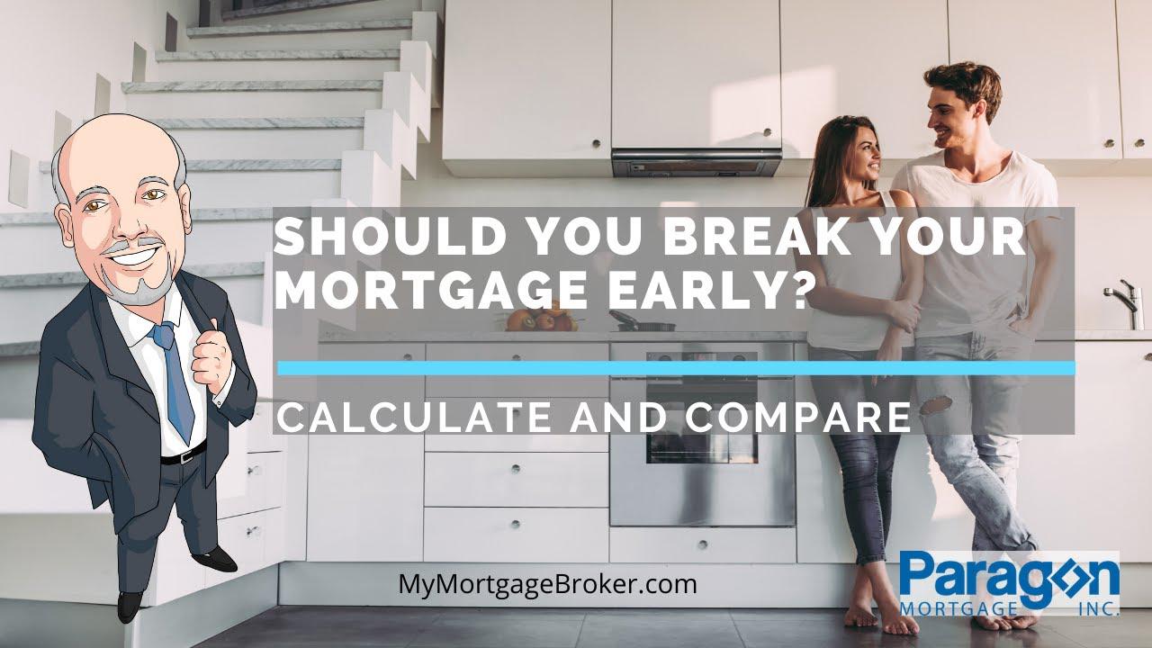 'Video thumbnail for How To Calculate If It's Worth It To Break Your Mortgage Early'