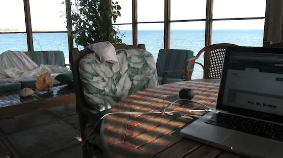 You're looking at Hodges Bay through the screened porch where I spent lots of time working and sleeping! It was so glorious to be right next to the water. Photo credit: sleepy Tim Carter