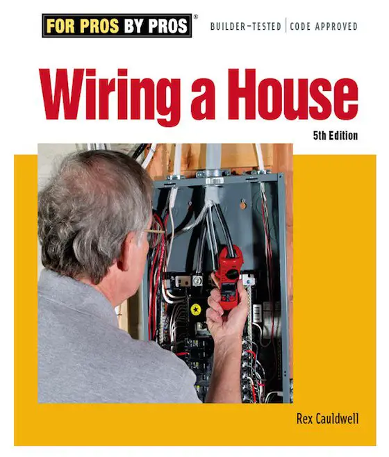 Wiring a House by Rex Cauldwell